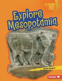 Enlarge image Cover: Explore Mesopotamia - Lerner Publishing Group