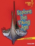 Cover: Explore the Viking Age - Lerner Publishing Group