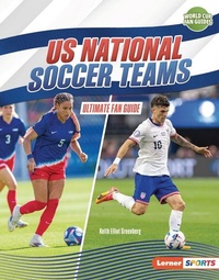 Abbildung von: US National Soccer Teams - Lerner Publishing Group