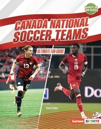Abbildung von: Canada National Soccer Teams - Lerner Publishing Group