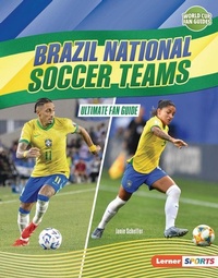 Abbildung von: Brazil National Soccer Teams - Lerner Publishing Group