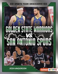 Abbildung von: Golden State Warriors vs. San Antonio Spurs - Lerner Publishing Group
