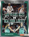 Cover: Las Vegas Aces vs. New York Liberty - Lerner Publishing Group