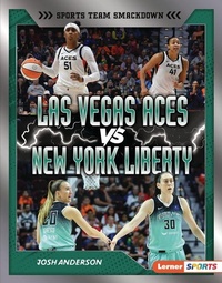 Abbildung von: Las Vegas Aces vs. New York Liberty - Lerner Publishing Group