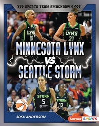 Abbildung von: Minnesota Lynx vs. Seattle Storm - Lerner Publishing Group