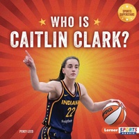 Abbildung von: Who Is Caitlin Clark? - Lerner Publishing Group