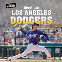 Abbildung von: Meet the Los Angeles Dodgers - Lerner Publishing Group