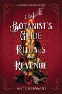 Cover: A Botanist's Guide to Rituals and Revenge - Crooked Lane Books