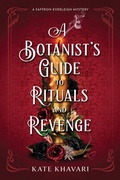 Cover: A Botanist's Guide to Rituals and Revenge - Crooked Lane Books