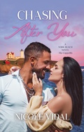 Cover: Chasing after You (A York Beach Novel - The Cappellis, #4) - Nicole Vidal
