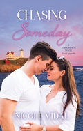 Cover: Chasing Someday (A York Beach Novel - The Cappellis, #5) - Nicole Vidal