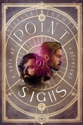 Cover: Point of Sighs: A Novel of Astreiant - Queen of Swords Press