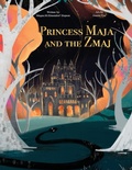Cover: Princess Maja and the Zmaj - Ford Mountain Publishing, LLC