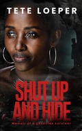 Cover: Shut up and hide - Inzozi Publisher