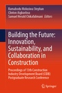 Cover: Building the Future: Innovation, Sustainability, and Collaboration in Construction - Springer