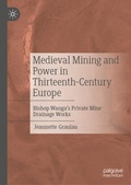 Bild: Medieval Mining and Power in Thirteenth-Century Europe - Palgrave Macmillan