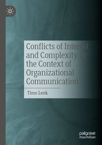 Abbildung von: Conflicts of Interest and Complexity in the Context of Organizational Communication - Palgrave Macmillan