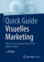 Cover: Quick Guide Visuelles Marketing - Springer Gabler