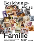 Cover: Beziehungsweise Familie - Hirmer