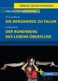 Cover: Die Bergwerke zu Falun von E.T.A. Hoffmann, Der Runenberg, Des Lebens &Uuml;berfluss von Ludwig Tieck - Textanalyse und Interpretation - Bange, C