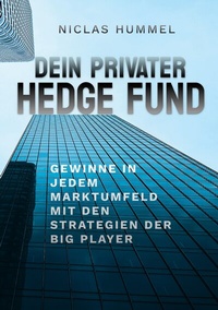 Abbildung von: Dein Privater Hedge Fund - BoD - Books on Demand