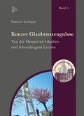 Cover: Konzer Glaubenszeugnisse - Verlag f&uuml;r Geschichte und Kultur