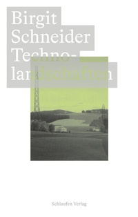 Enlarge image Cover: Technolandschaften - Schlaufen Verlag
