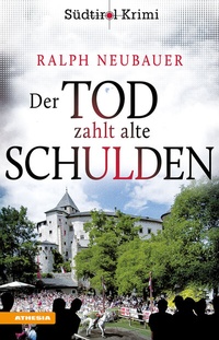 Abbildung von: Der Tod zahlt alte Schulden - Athesia-Tappeiner Verlag