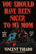 Cover: You Should Have Been Nicer to My Mom - William Morrow