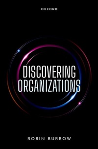 Abbildung von: Discovering Organizations - OUP Oxford