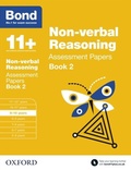 Cover: Bond 11+: Bond 11+ Non-verbal Reasoning Assessment Papers 9-10 Book 2 - OUP Oxford