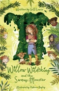 Cover: Willow Wildthing and the Swamp Monster - OUP Oxford