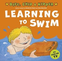 Enlarge image Cover: Learning to Swim (First Experiences with Biff, Chip & Kipper) - OUP Oxford