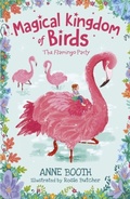 Cover: Magical Kingdom of Birds: The Flamingo Party - OUP Oxford