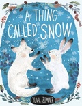 Cover: Thing Called Snow - OUP Oxford