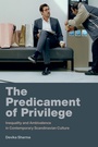 Cover: The Predicament of Privilege - University of Washington Press