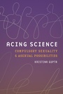 Cover: Acing Science - University of Washington Press