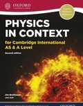 Cover: Physics in Context for Cambridge International AS & A Level - OUP Oxford