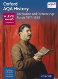 Cover: Oxford AQA History: A Level and AS Component 2: Revolution and Dictatorship: Russia 1917-1953 - OUP Oxford