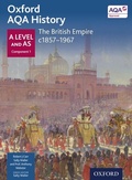 Cover: Oxford AQA History: A Level and AS Component 1: The British Empire c1857-1967 - OUP Oxford