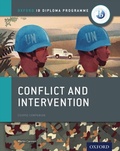 Cover: Oxford IB Diploma Programme: Conflict and Intervention Course Companion - OUP Oxford