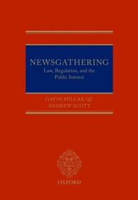 Abbildung von: Newsgathering: Law, Regulation, and the Public Interest - OUP Oxford