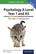 Cover: Psychology A Level Year 1 and AS: The Mini Companion for AQA - OUP Oxford