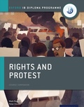 Cover: Oxford IB Diploma Programme: Rights and Protest Course Companion - OUP Oxford