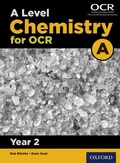 Cover: Level Chemistry for OCR A: Year 2 - OUP Oxford
