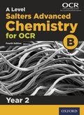 Cover: Level Salters Advanced Chemistry for OCR B: Year 2 - OUP Oxford