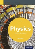 Cover: Oxford IB Study Guides: Physics for the IB Diploma - OUP Oxford