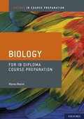 Cover: Oxford IB Course Preparation: Biology for IB Diploma Course Preparation - OUP Oxford