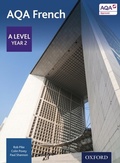 Cover: AQA A Level Year 2 French ebk: AQA A Level Year 2 French ebk: AQA A Level Year 2 French - OUP Oxford