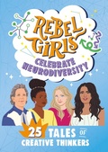 Cover: Rebel Girls Celebrate Neurodiversity - DK
